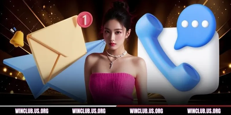 Top 4 kênh liên hệ WINCLUB nhanh chóng nhất